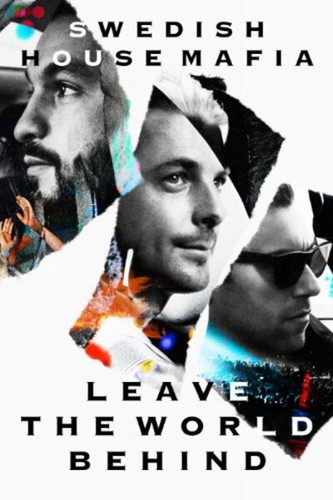Swedish house mafia leave - house, the